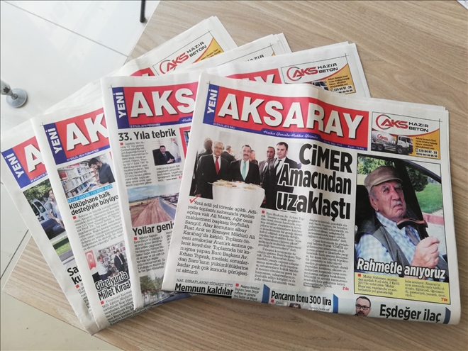 Yeni Aksaray Gazetesi 33 yaşında