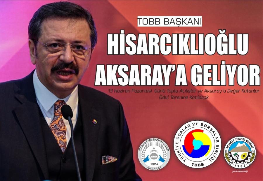 TOBB Başkanı Hisarcıklıoğlu Aksaray