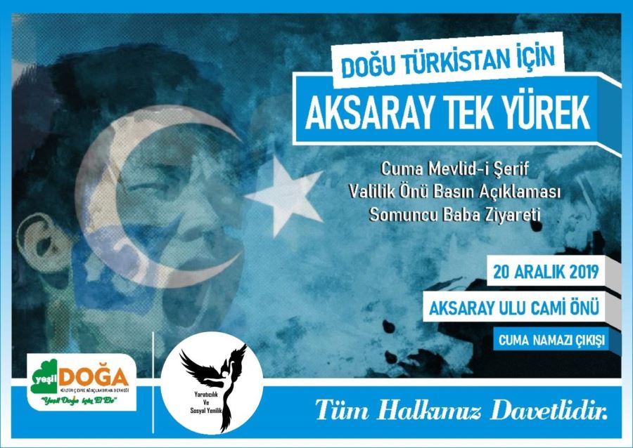 Aksaray Doğu Türkistan İçin Tek Yürek Olacak