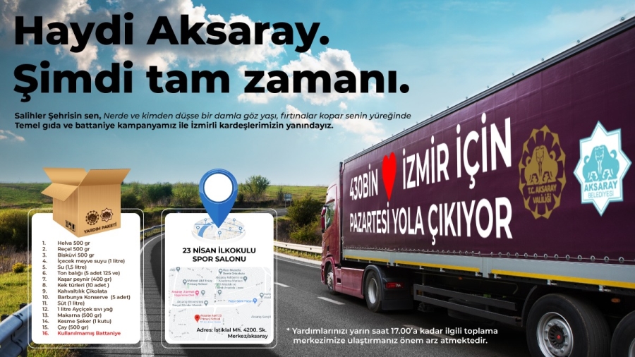 ‘Aksaray’ın Kalbi İzmir İçin Atıyor’ yardım kampanyası başlatıldı’