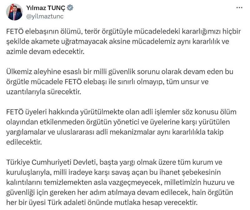 Bakan Tunç: FETÖ ile mücadele tüm unsur ve uzantılarıyla sürecektir