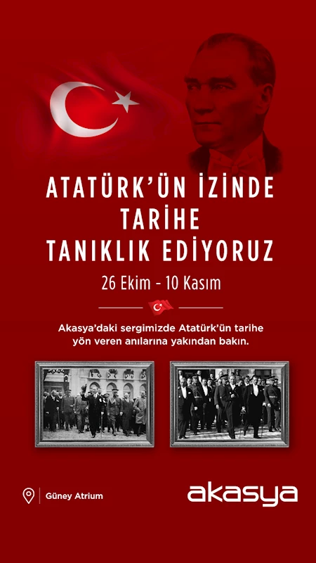 Akasya’da Atatürk Fotoğrafları Sergisi düzenlenecek