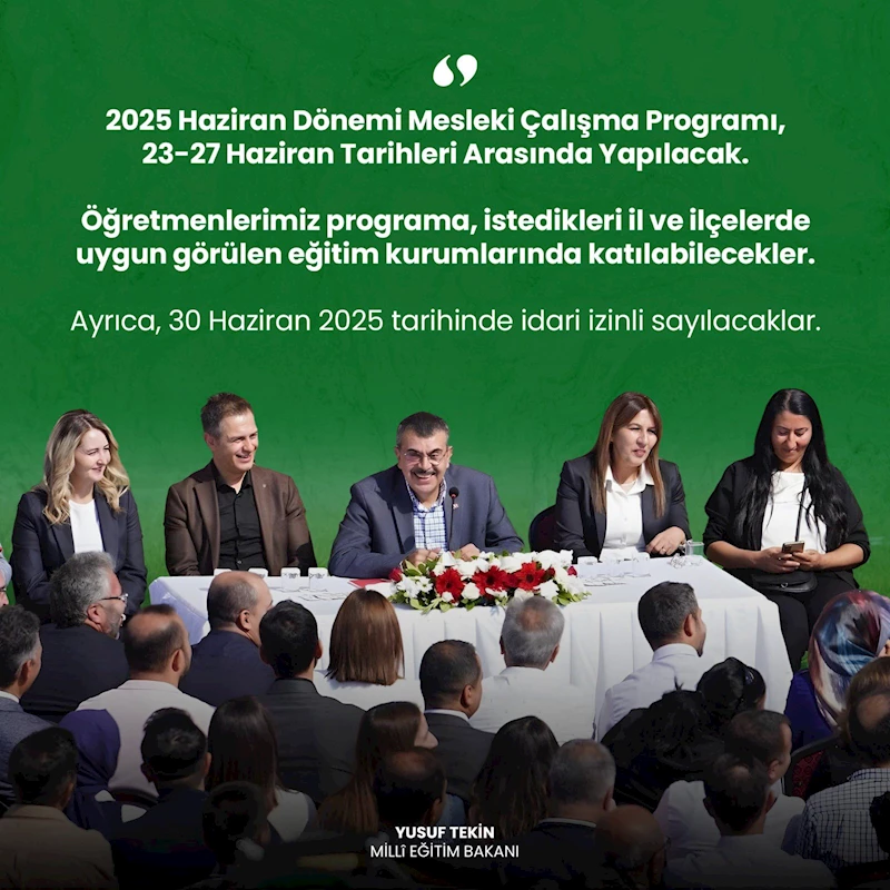 Bakan Tekin: Mesleki Çalışma Programı, 23- 27 Haziran arasında yapılacak