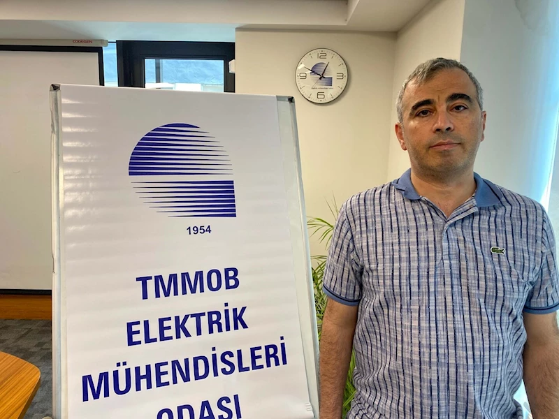 TMMOB Elektrik Mühendisleri Odası Başkanı Ulutaş: Asla elektrik odasına girmeyin