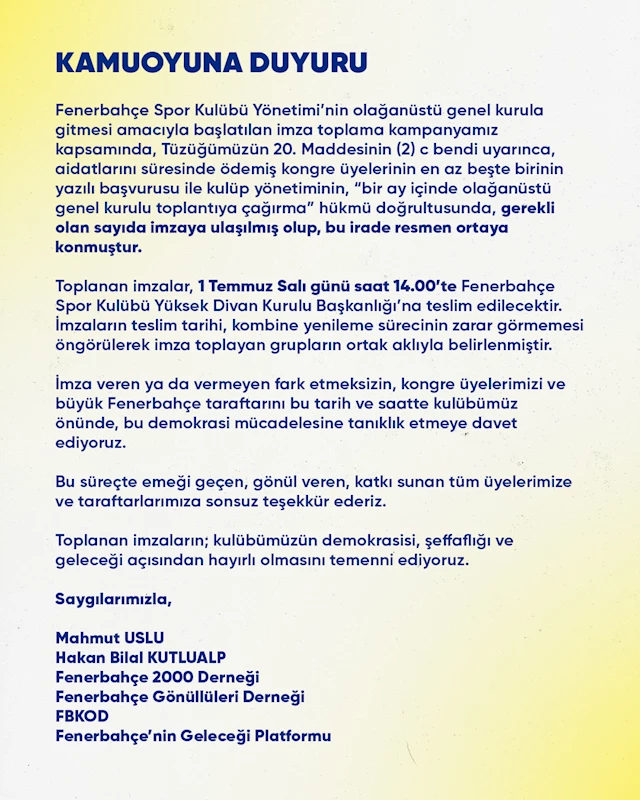 Fenerbahçe’de olağanüstü seçimli genel kurul için toplanan imzalar 1 Temmuz