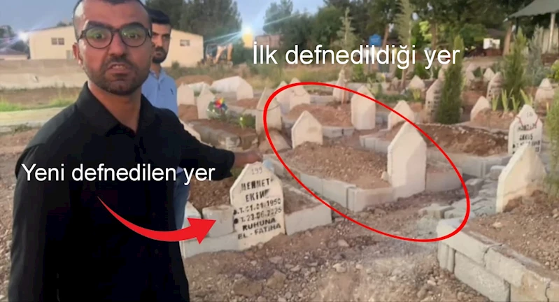 Mezar yeri başkasının çıkınca, aileden habersiz cenazeyi çıkarıp yandaki mezara defnetmişler