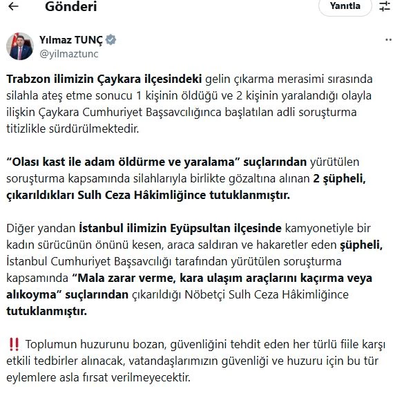 Bakan Tunç: Yol kesmeye 3, meskun mahalde ateş açmaya 5 yıla kadar hapis geliyor 