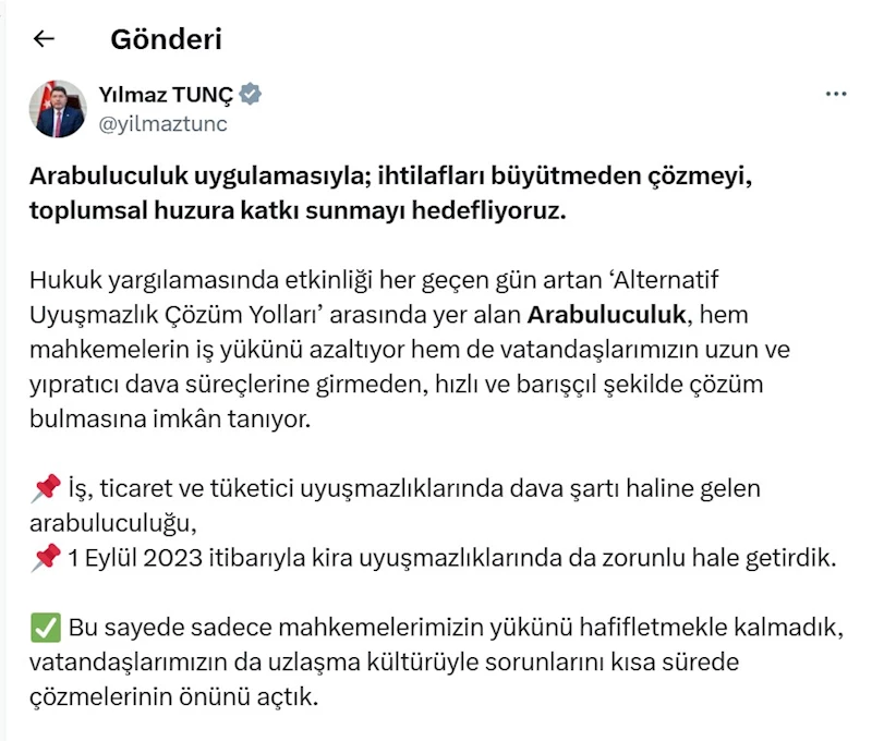 Bakan Tunç: 271 bin vatandaşımız adliyeye gitmeden, uzlaşarak sorununu çözdü